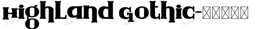 Highland Gothic字体转换